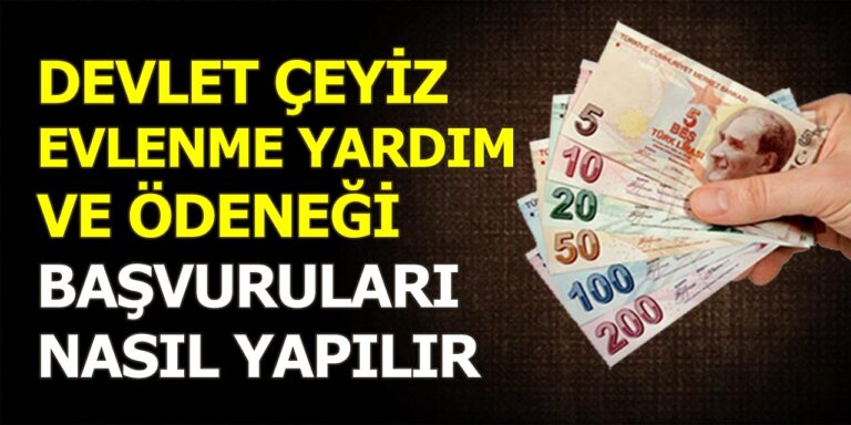 Çeyiz Yardımı Başvurusu Nasıl Yapılır? Başvuru ve Sorgulama