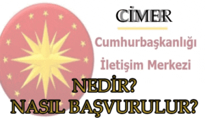 Cimer Nedir? Cimere Başvuru Nasıl Yapılır?