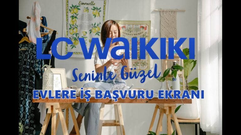LCW Evde Paketleme İş Başvurusu Nasıl Yapılır?