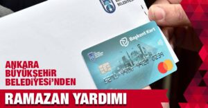 Ankara Büyükşehir Belediyesi Ramazan Yardımı Başvurusu