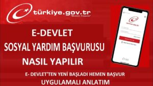 Sosyal Yardım Başvuru ve Sosyal Yardım Sorgulama E-Devlet
