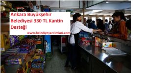 Ankara Büyükşehir Belediyesi Kantin Desteği Başvurusu Nasıl Yapılır? Çocuklara 330 TL Kantin Desteği