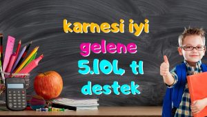 Karnesi İyi Olan Öğrencilere 5104 TL Yardım Başvurusu