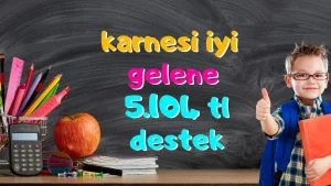 Karnesi İyi Olan Öğrencilere 5104 TL Yardım Başvurusu