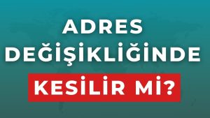 Adres Değişikliğinde Sosyal Yardım Kesilir Mi?