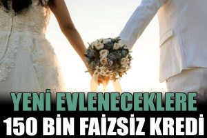 Yeni Evleneceklere 150 Bin TL Kredi Başvurusu Nasıl Yapılır? Kredi Şartları Nelerdir?