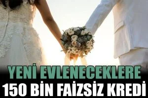 Yeni Evleneceklere 150 Bin TL Kredi Başvurusu Nasıl Yapılır? Kredi Şartları Nelerdir?
