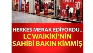 LC Waikiki Türk mü? LC Waikiki Sahibi Kim? LCW Kime Ait?