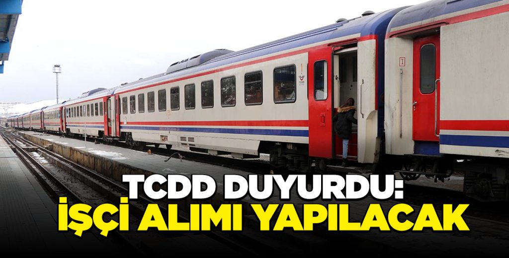 TCDD’den Dev Alım: 60’tan Fazla Şehirde 383 Personel Aranıyor!