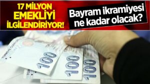 17 Milyon Emekliyi İlgilendiriyor! Bayram İkramiyesi Sisteminde Büyük Değişiklik Gündemde