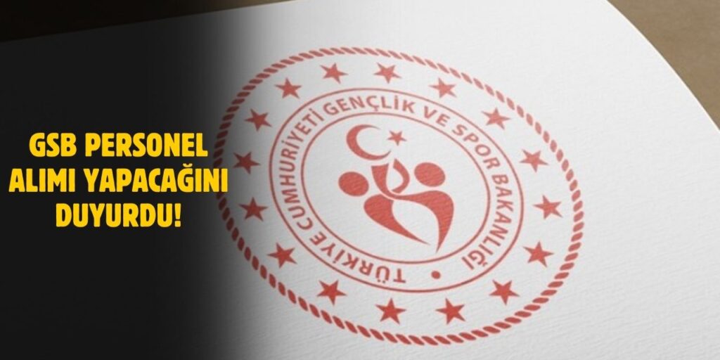Gençlik ve Spor Bakanlığı KPSS’siz 150 Personel Alımı İlanı Yayımladı